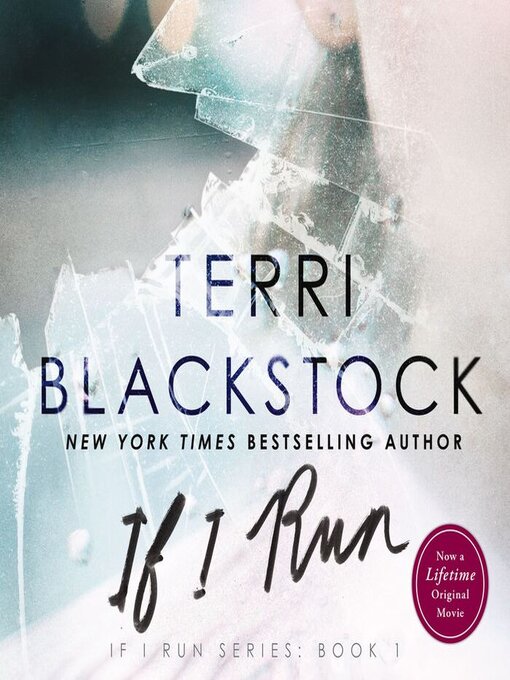 Title details for If I Run by Terri Blackstock - Available